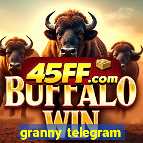 granny telegram